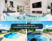 Oasis at Bayshore" | Luxury Lakefront Views*Private Pool*Hot Tub*Boat Dock