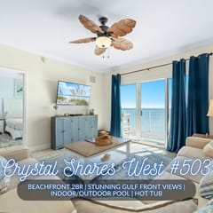 Crystal Shores West #503" | Beachfront 2BR | Stunning Gulf Views | Outdoor Pool + Indoor Heated Pool & Hot Tub | Sleeps 6