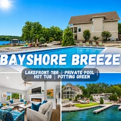Bayshore Breeze" | Stunning Lakefront Views*Hot Tub*Boat Slip*Putting Green*Arcade Games