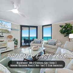 Phoenix East #606" | Luxe 3BR Beachfront | Stunning Gulf Views | Indoor/Outdoor Pools | Hot Tubs | Gym | Premium Amenities | Sleeps 12
