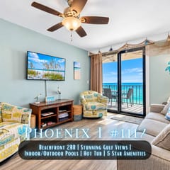 Phoenix I #1117" | Beachfront 2BR | Panoramic Gulf Views | Indoor/Outdoor Pools | Hot Tub | Gym | 5 Star Amenities | Sleeps 7